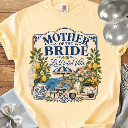 Mother of the Bride, 'La Dolce Vita' - Premium Bridal Party T-Shirt
