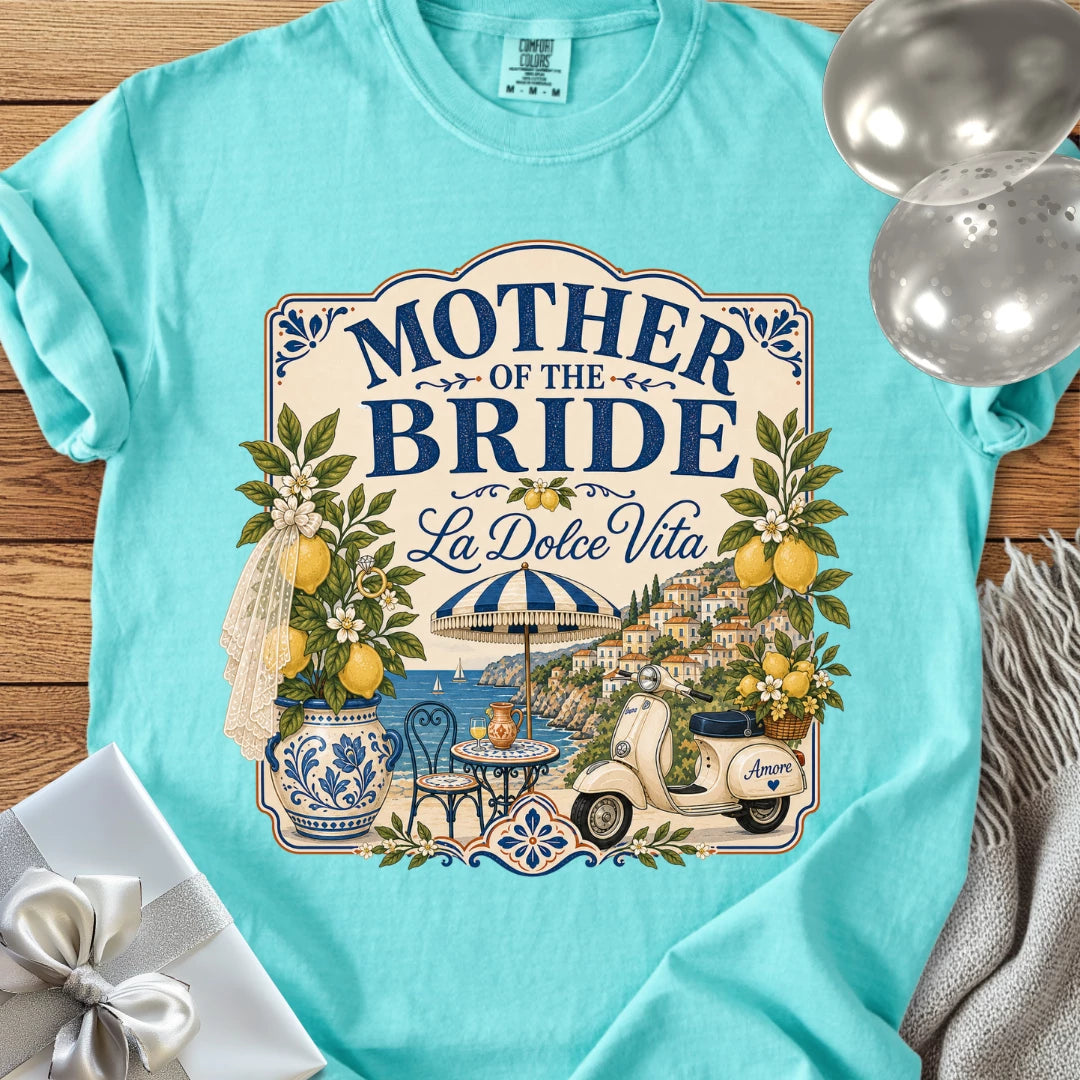 Mother of the Bride, 'La Dolce Vita' - Premium Bridal Party T-Shirt