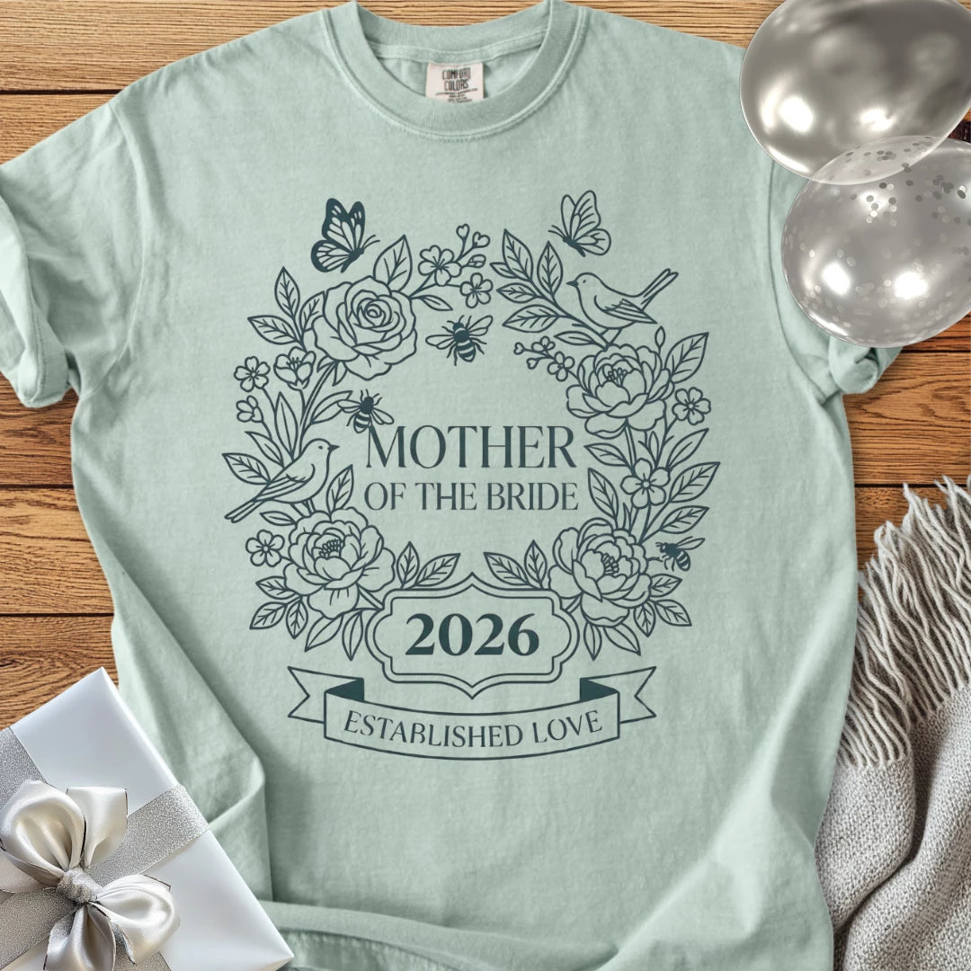 Mother of the Bride 2026, Established Love - Premium Wedding T-Shirt