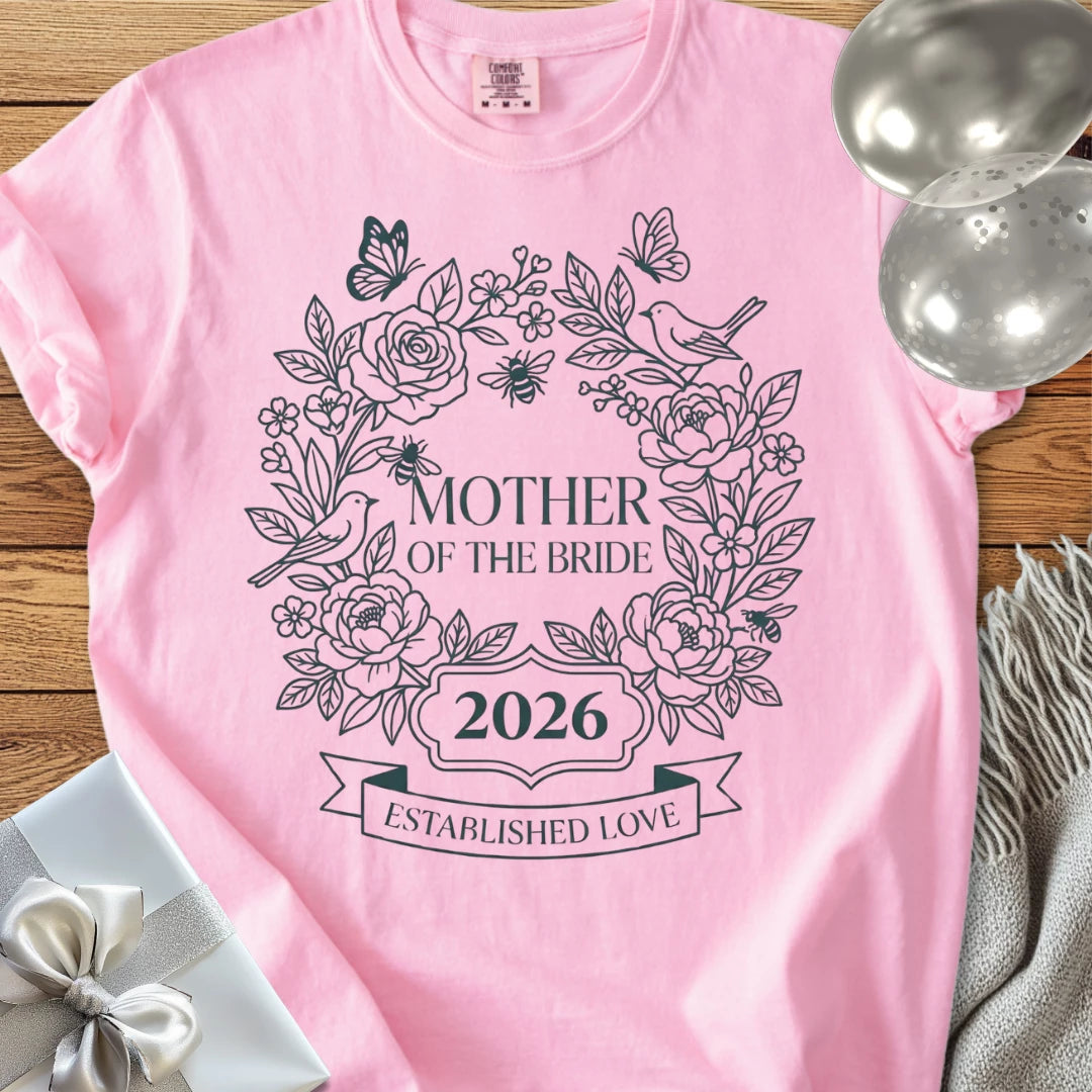 Mother of the Bride 2026, Established Love - Premium Wedding T-Shirt