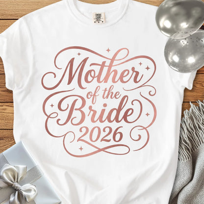 Mother of the Bride 2026 - Premium Wedding T-Shirt