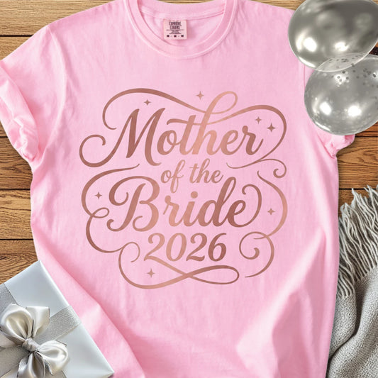 Mother of the Bride 2026 - Premium Wedding T-Shirt