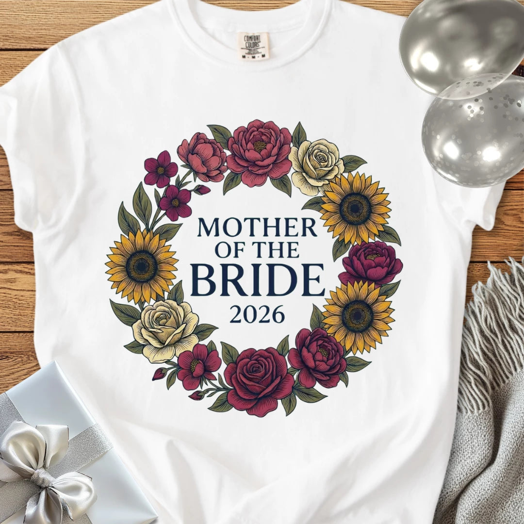 Mother of the Bride 2026 - Premium Wedding T-Shirt