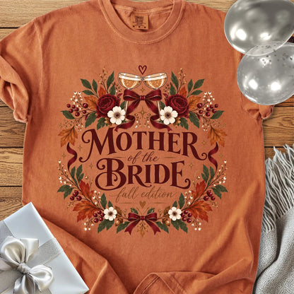 Mother of the Bride, Fall Edition - Premium Wedding T-Shirt