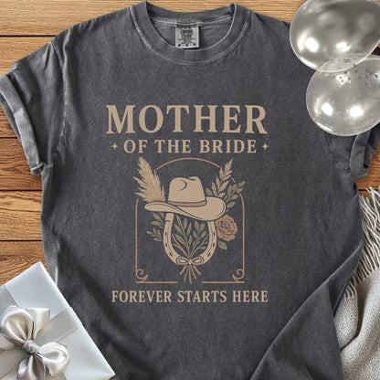 Mother of the Bride, Forever Starts Here - Western Bridal Party T-Shirt
