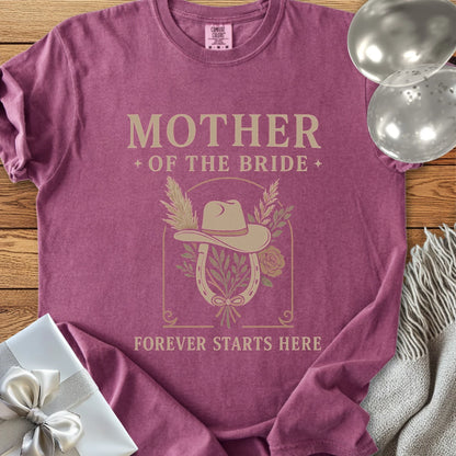 Mother of the Bride, Forever Starts Here - Western Bridal Party T-Shirt