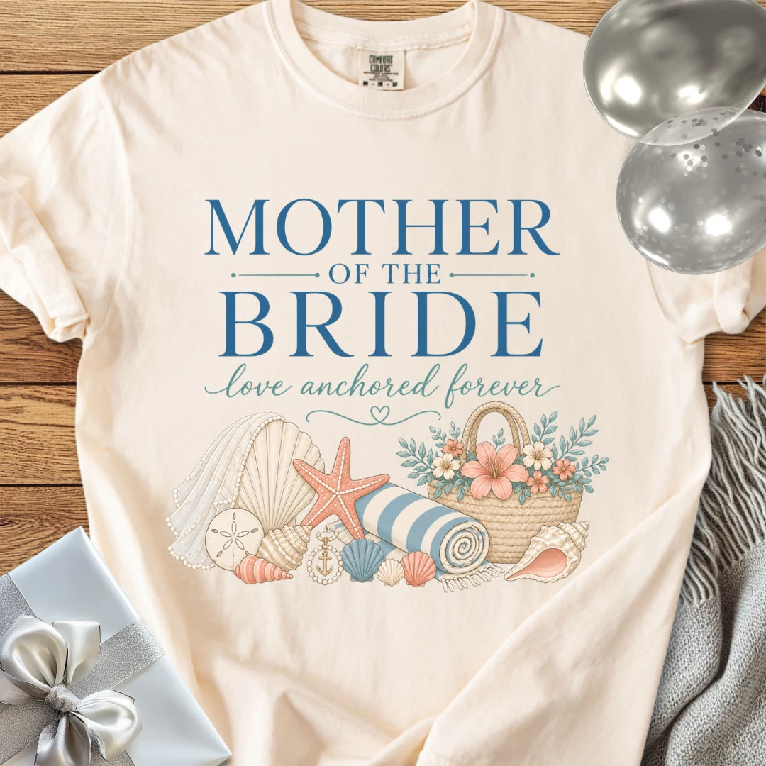 Mother of the Bride, Love Anchored Forever - Premium Bridal Party T-Shirt