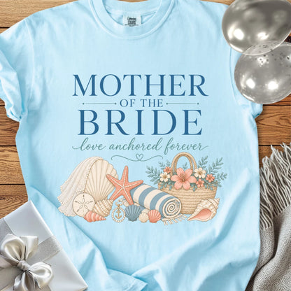 Mother of the Bride, Love Anchored Forever - Premium Bridal Party T-Shirt