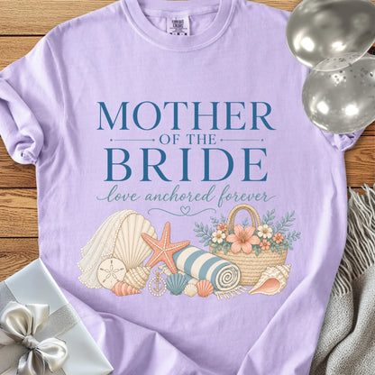 Mother of the Bride, Love Anchored Forever - Premium Bridal Party T-Shirt
