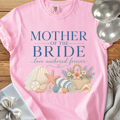 Mother of the Bride, Love Anchored Forever - Premium Bridal Party T-Shirt