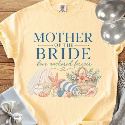Mother of the Bride, Love Anchored Forever - Premium Bridal Party T-Shirt