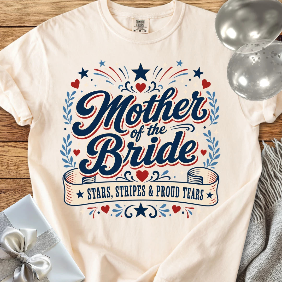 Mother of the Bride, Stars Stripes and Proud Tears - Premium Wedding T-Shirt