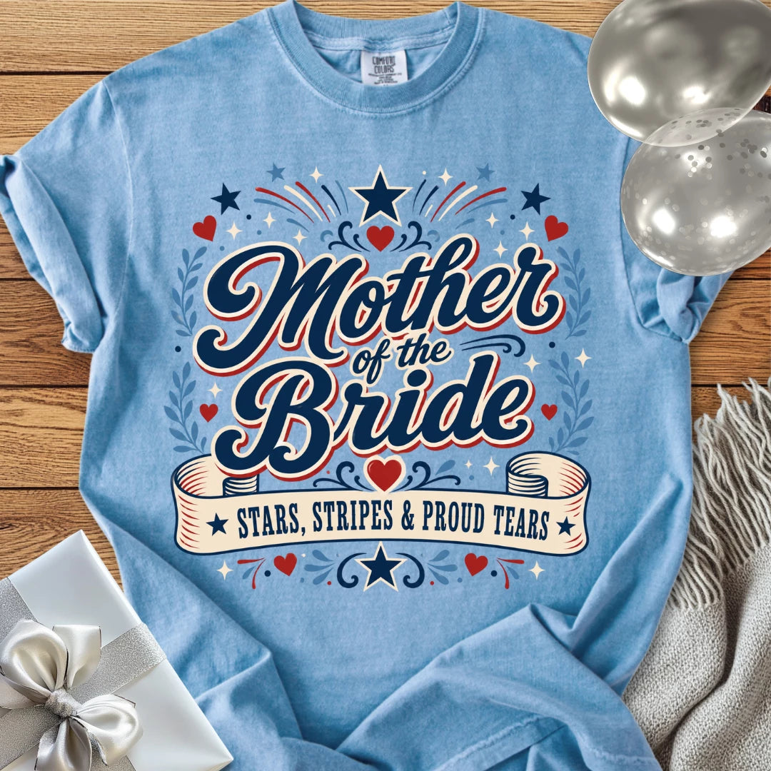 Mother of the Bride, Stars Stripes and Proud Tears - Premium Wedding T-Shirt