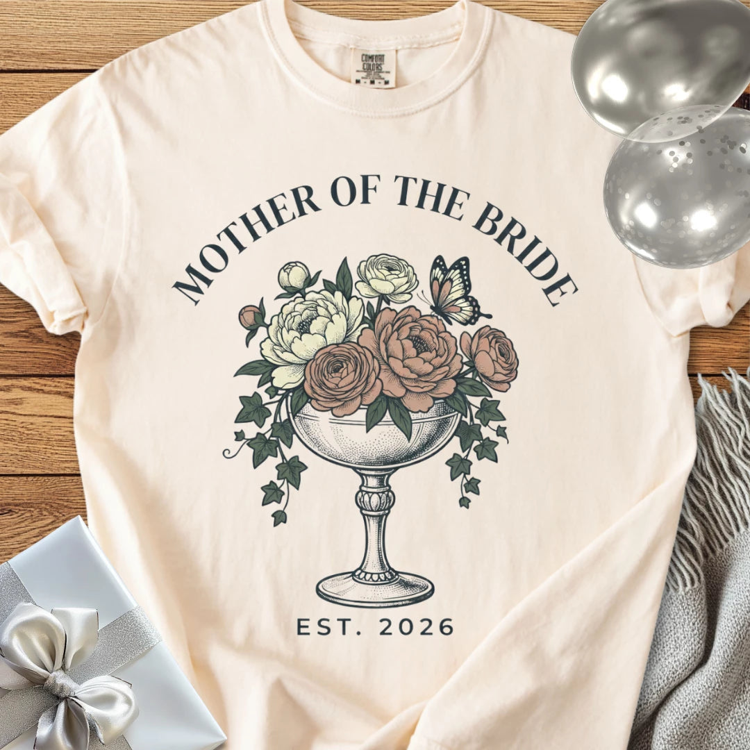Mother of the Bride, Est. 2026 - Premium Wedding T-Shirt