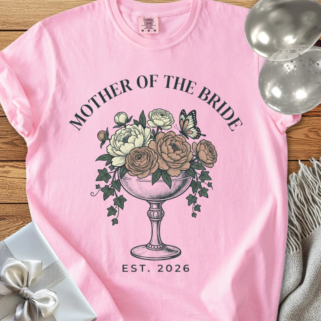 Mother of the Bride, Est. 2026 - Premium Wedding T-Shirt