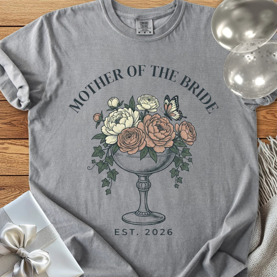 Mother of the Bride, Est. 2026 - Premium Wedding T-Shirt
