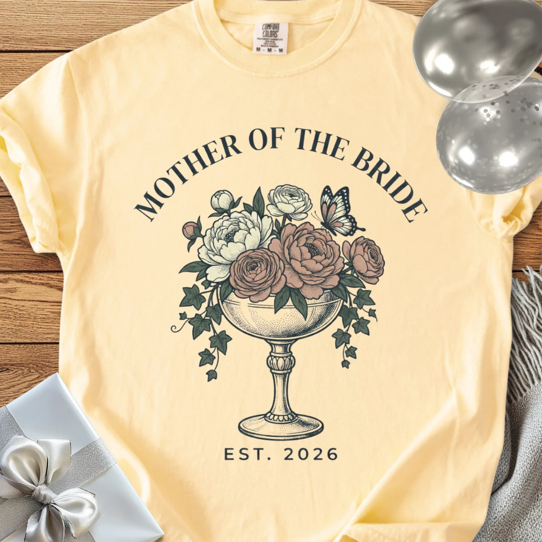 Mother of the Bride, Est. 2026 - Premium Wedding T-Shirt