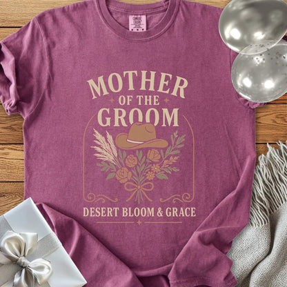 Mother of the Groom, Desert Bloom & Grace - Western Bridal Party T-Shirt
