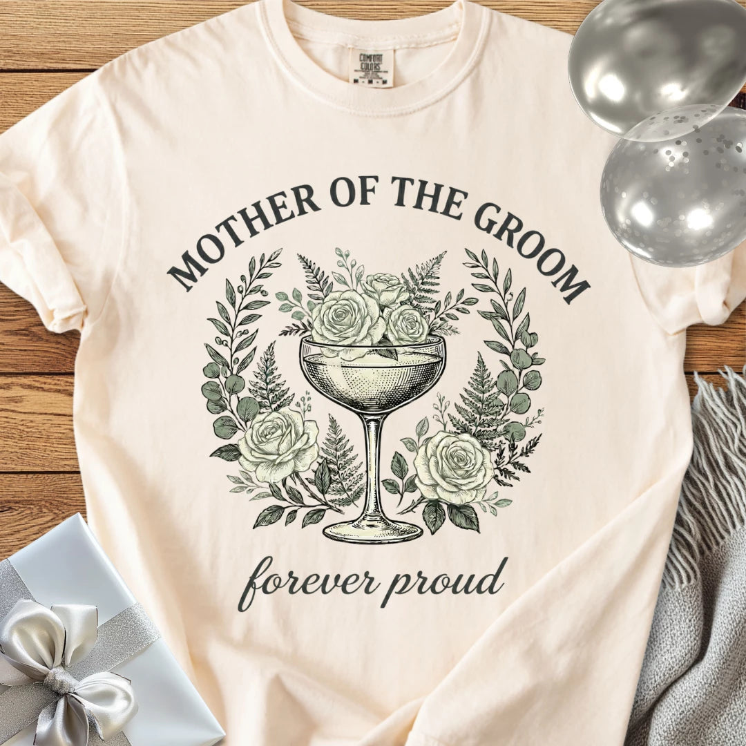 Mother of The Groom, Forever Proud - Premium Vintage Botanical Wedding T-Shirt