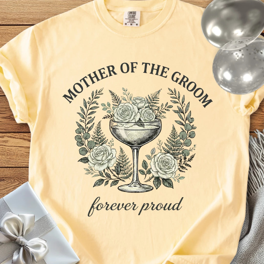 Mother of The Groom, Forever Proud - Premium Vintage Botanical Wedding T-Shirt