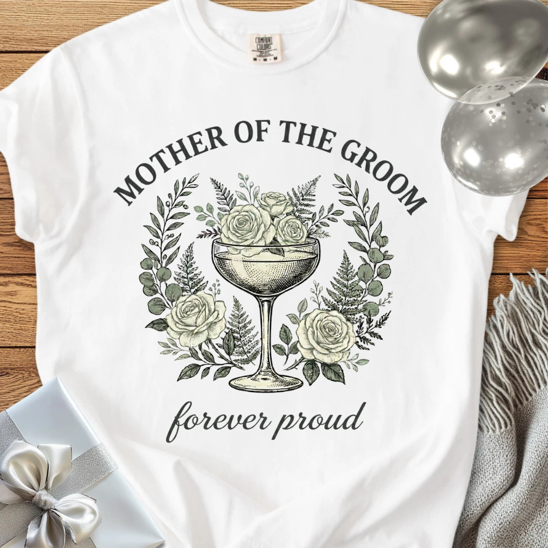 Mother of The Groom, Forever Proud - Premium Vintage Botanical Wedding T-Shirt