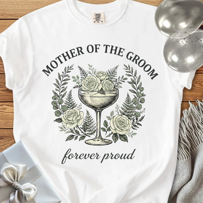 Mother of The Groom, Forever Proud - Premium Vintage Botanical Wedding T-Shirt