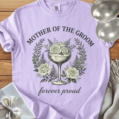 Mother of The Groom, Forever Proud - Premium Vintage Botanical Wedding T-Shirt