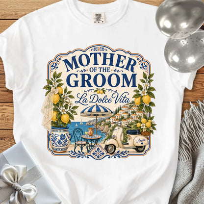 Mother of the Groom, 'La Dolce Vita' - Premium Bridal Party T-Shirt