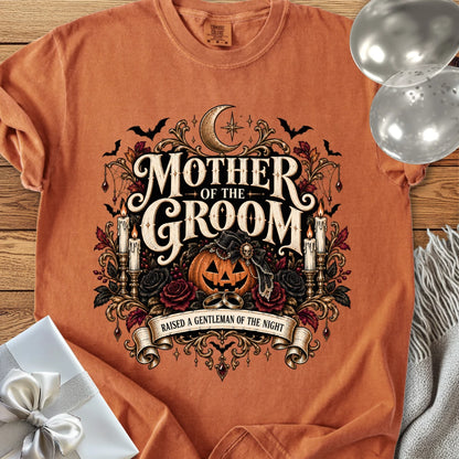 Mother of the Groom, Raised a Gentleman of the Night - Premium Halloween Wedding T-Shirt