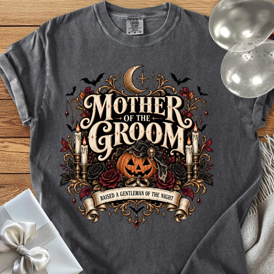Mother of the Groom, Raised a Gentleman of the Night - Premium Halloween Wedding T-Shirt