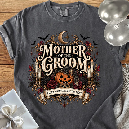 Mother of the Groom, Raised a Gentleman of the Night - Premium Halloween Wedding T-Shirt