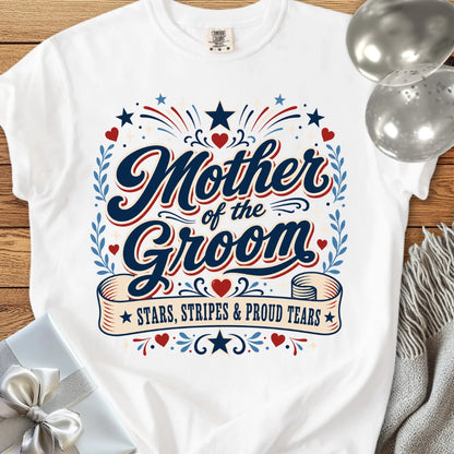 Mother of the Groom, Stars, Stripes & Proud Tears - Premium Wedding T-Shirt
