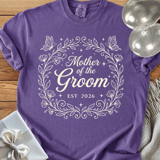Mother of The Groom, Est 2026 - Premium Wedding T-Shirt
