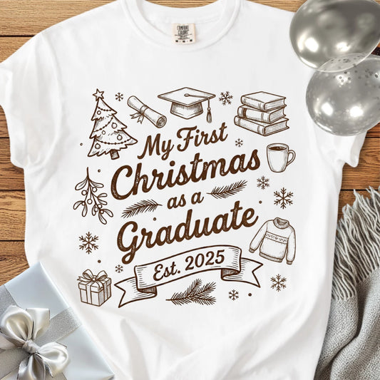My First Christmas as a Graduate, Est 2025 - Premium Christmas T-Shirt
