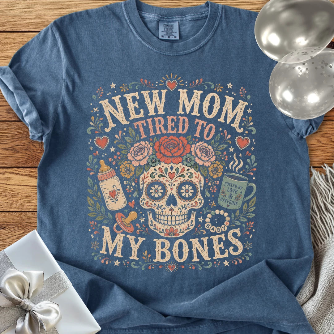 New Mom, Tired to My Bones - Premium New Parent T-Shirt