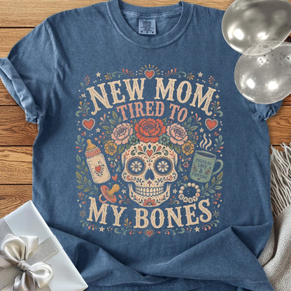 New Mom, Tired to My Bones - Premium New Parent T-Shirt