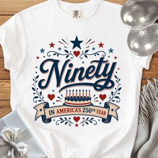 Ninety In America's 250th Year - Premium America 250 Birthday T-Shirt