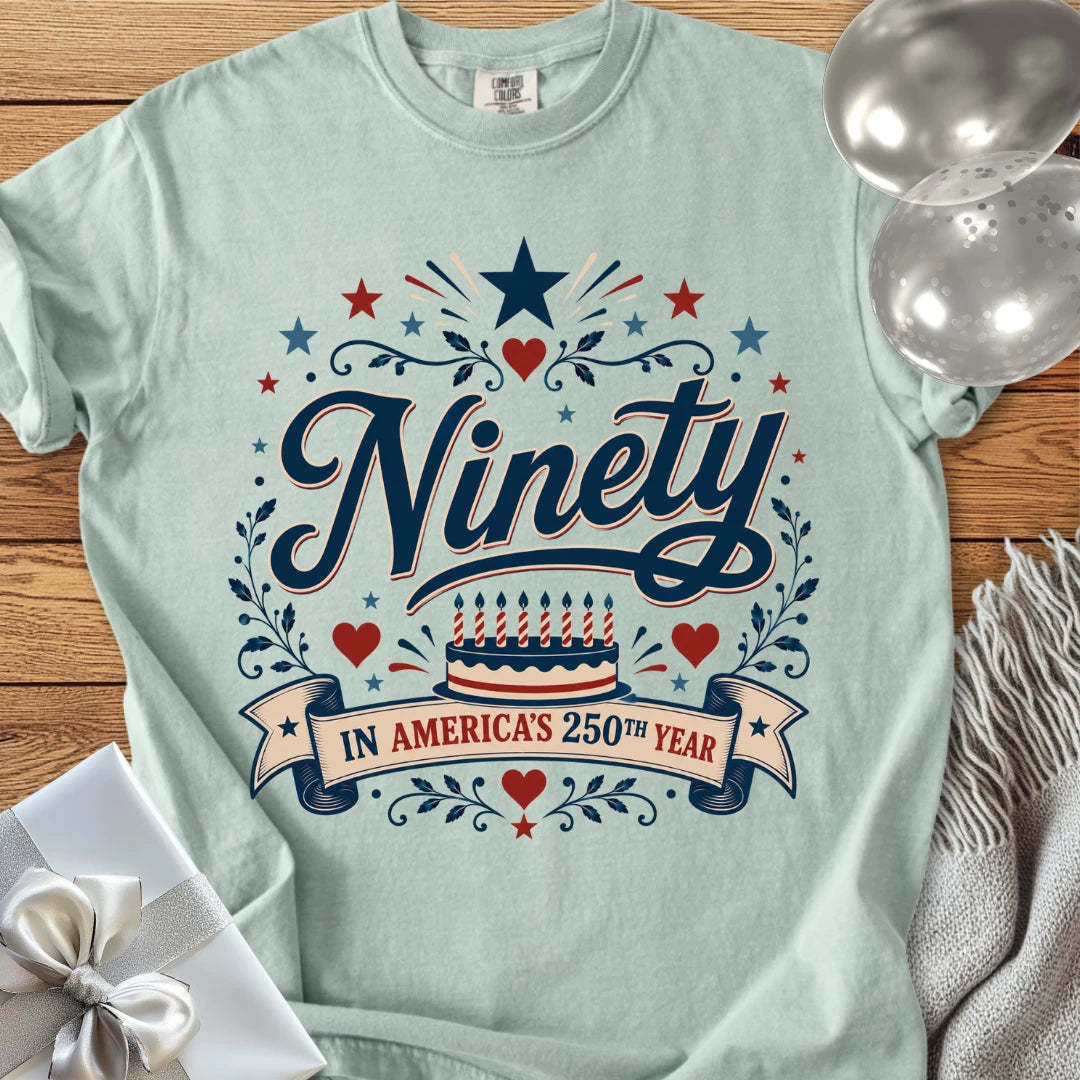 Ninety In America's 250th Year - Premium America 250 Birthday T-Shirt