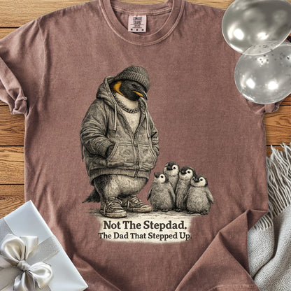 Not The Stepdad, The Dad That Stepped Up - Premium Step-Dad T-Shirt