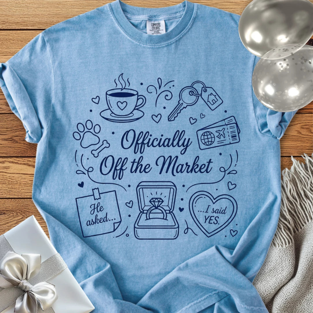 Officially Off the Market - Premium Engagement T-Shirt