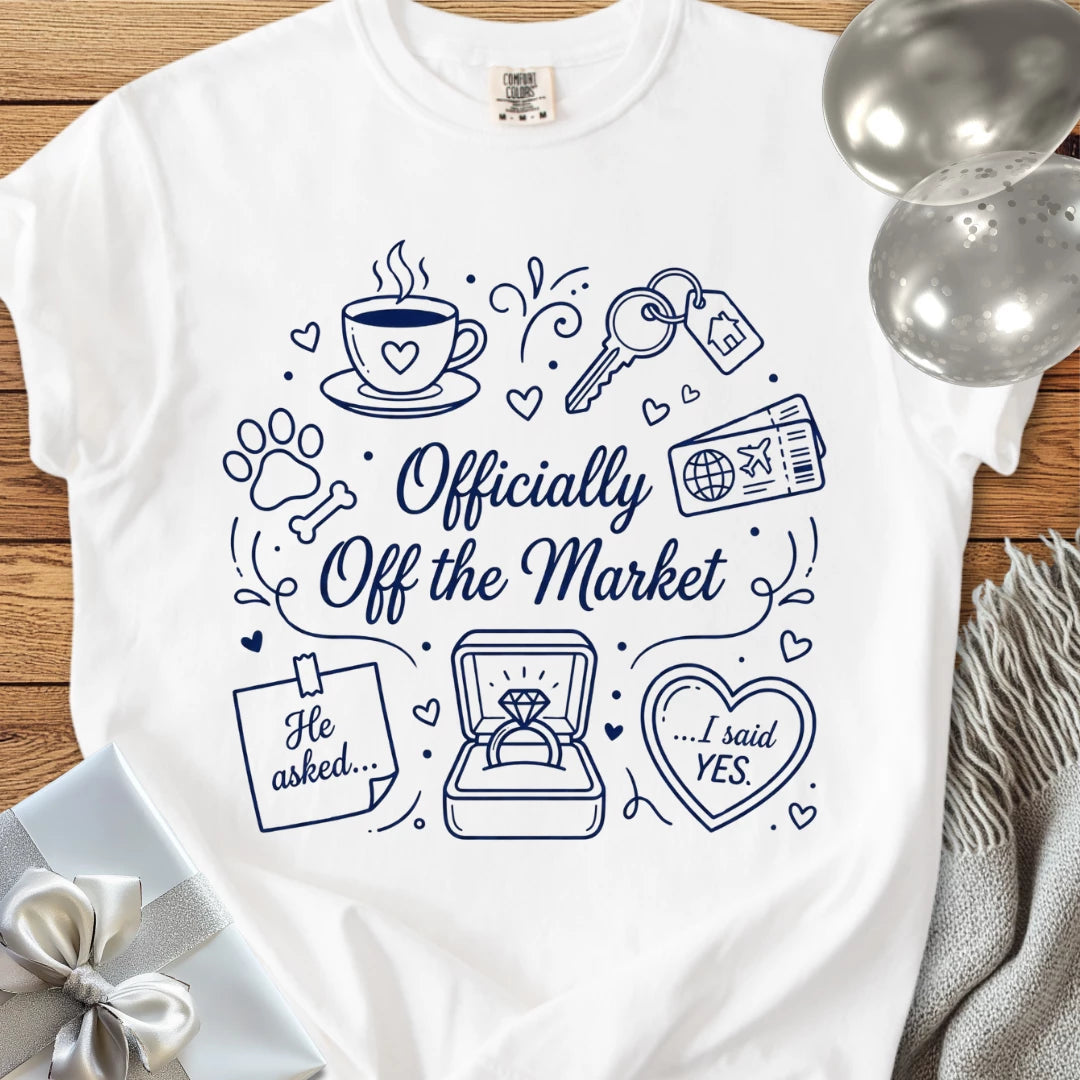 Officially Off the Market - Premium Engagement T-Shirt