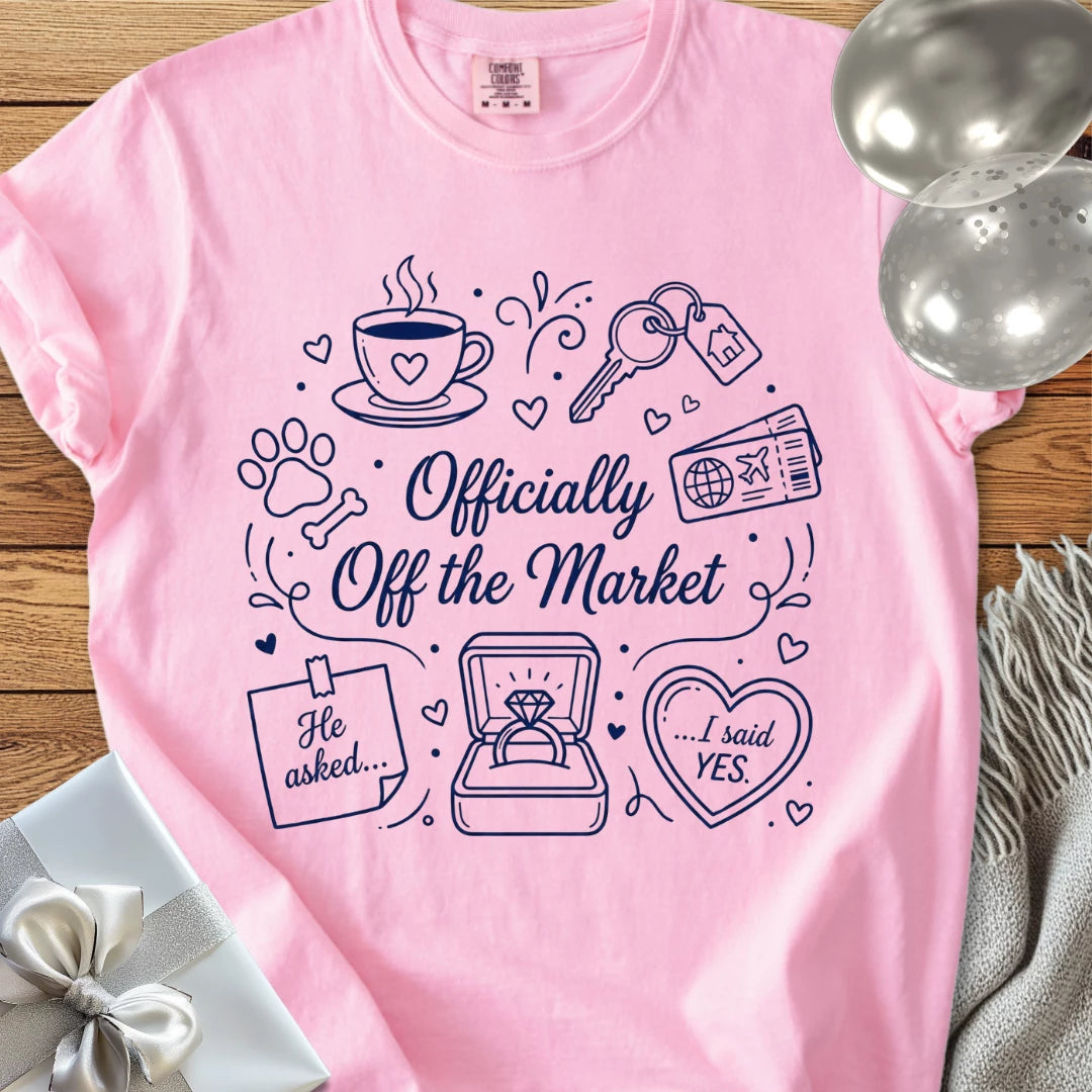 Officially Off the Market - Premium Engagement T-Shirt