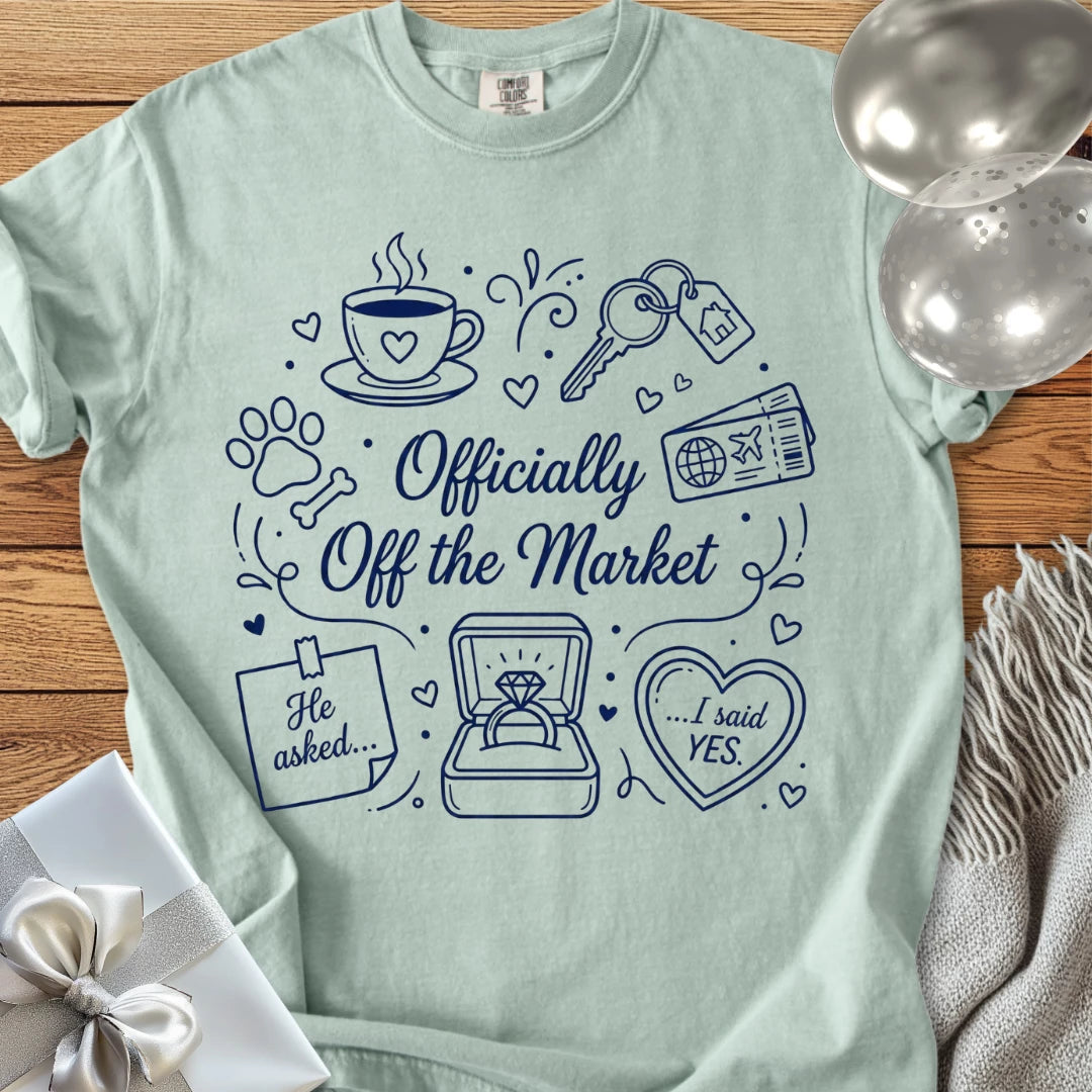 Officially Off the Market - Premium Engagement T-Shirt