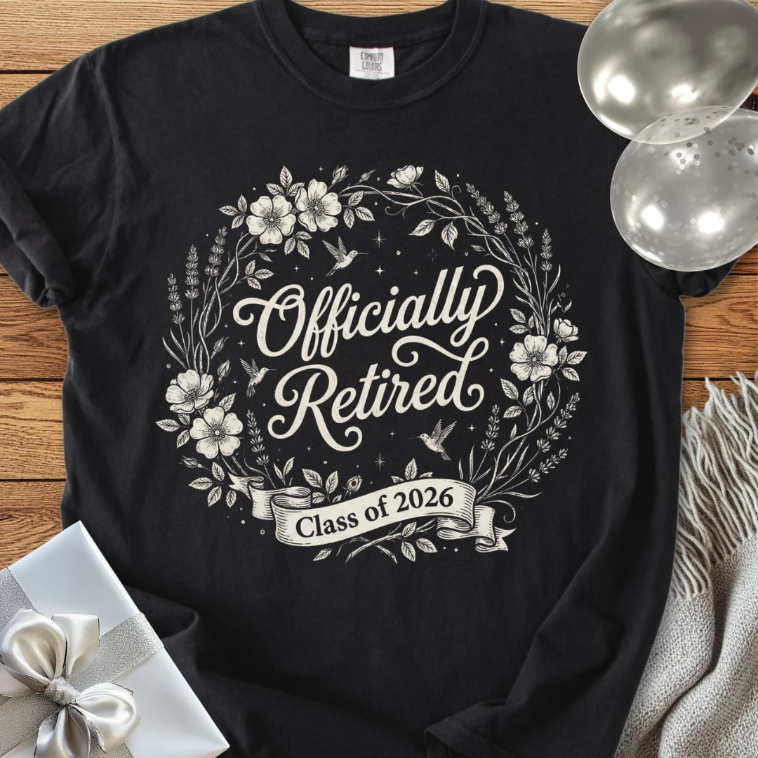 Officially Retired, Class of 2026 - Premium Retirement T-Shirt