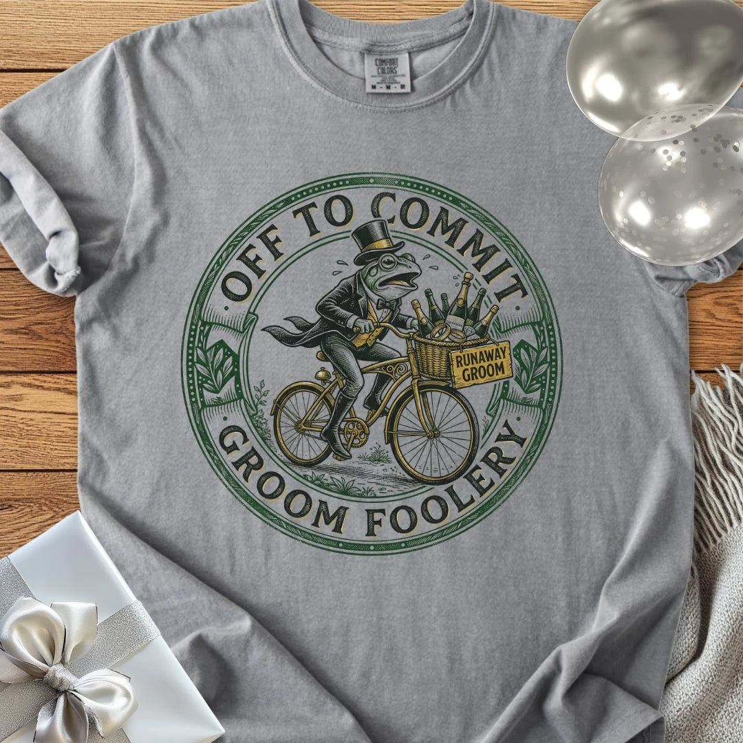 Off to Commit Groom Foolery - Premium Wedding T-Shirt