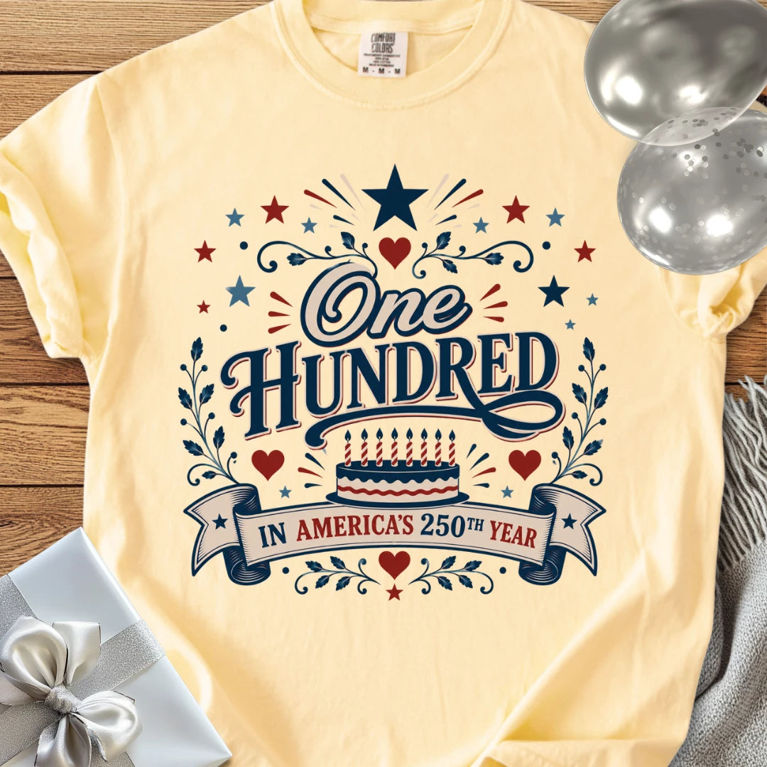 One Hundred in America’s 250th Year - Premium America 250 Birthday T-Shirt