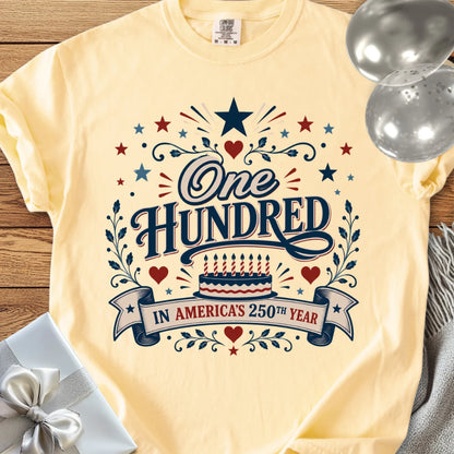 One Hundred in America’s 250th Year - Premium America 250 Birthday T-Shirt