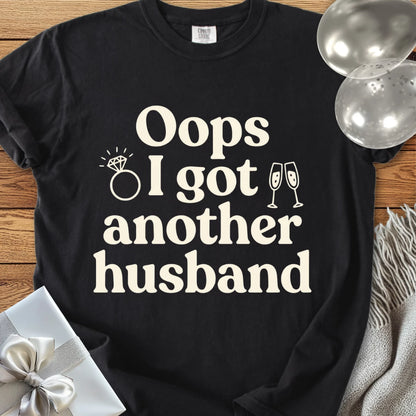Oops I Got Another Husband - Premium Wedding T-Shirt