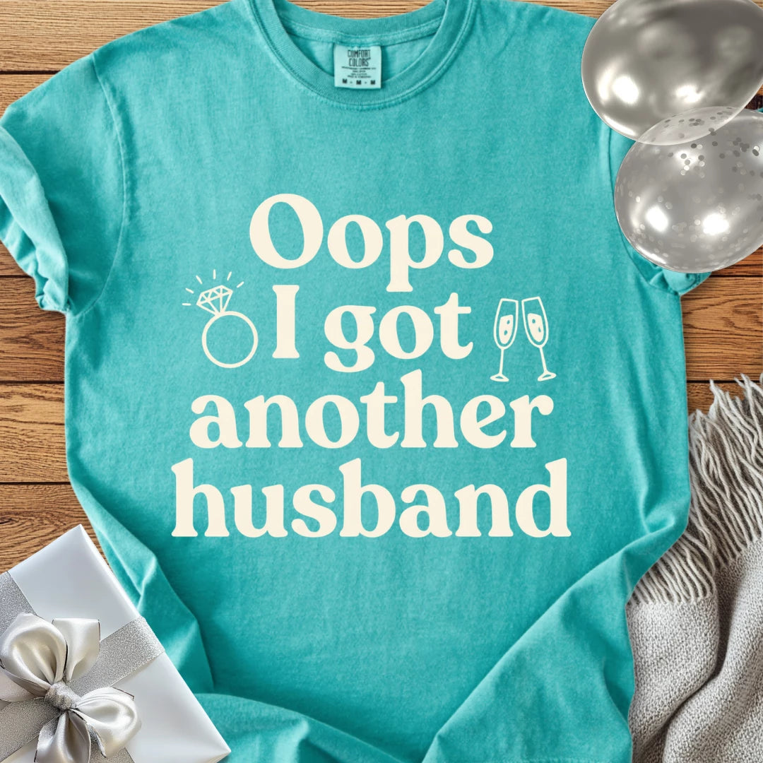 Oops I Got Another Husband - Premium Wedding T-Shirt