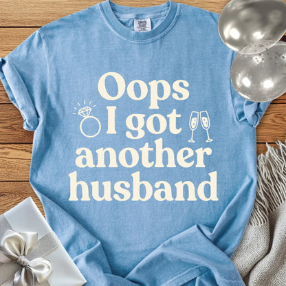 Oops I Got Another Husband - Premium Wedding T-Shirt